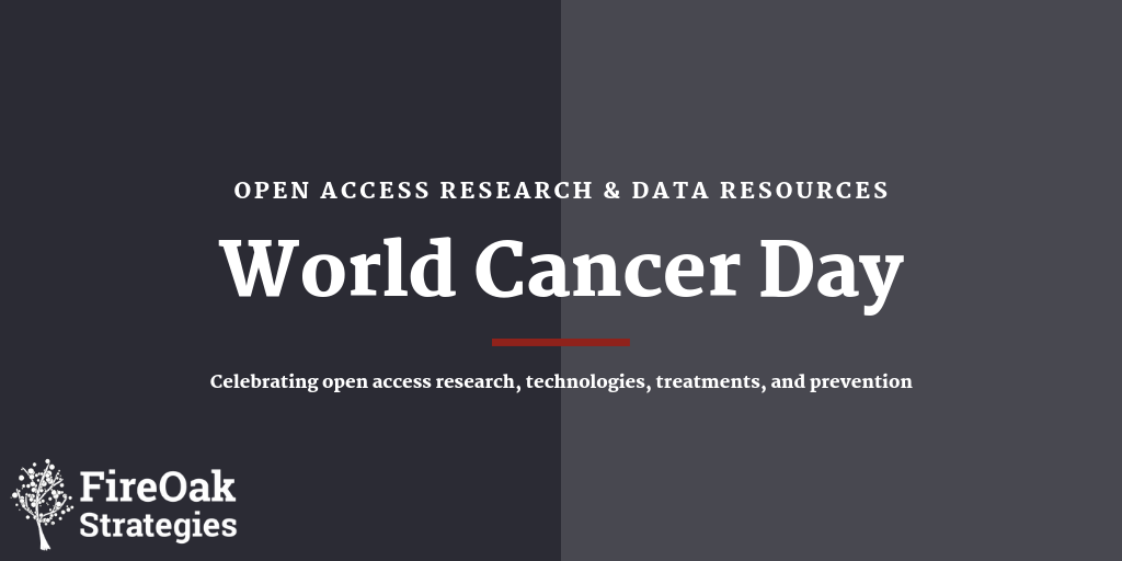 World Cancer Day - Open Access Research and Data Resources