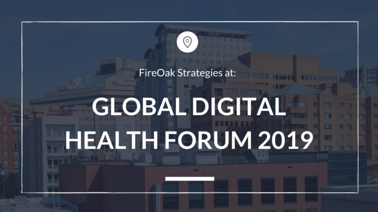 FireOak at Global Digital Health Forum 2019