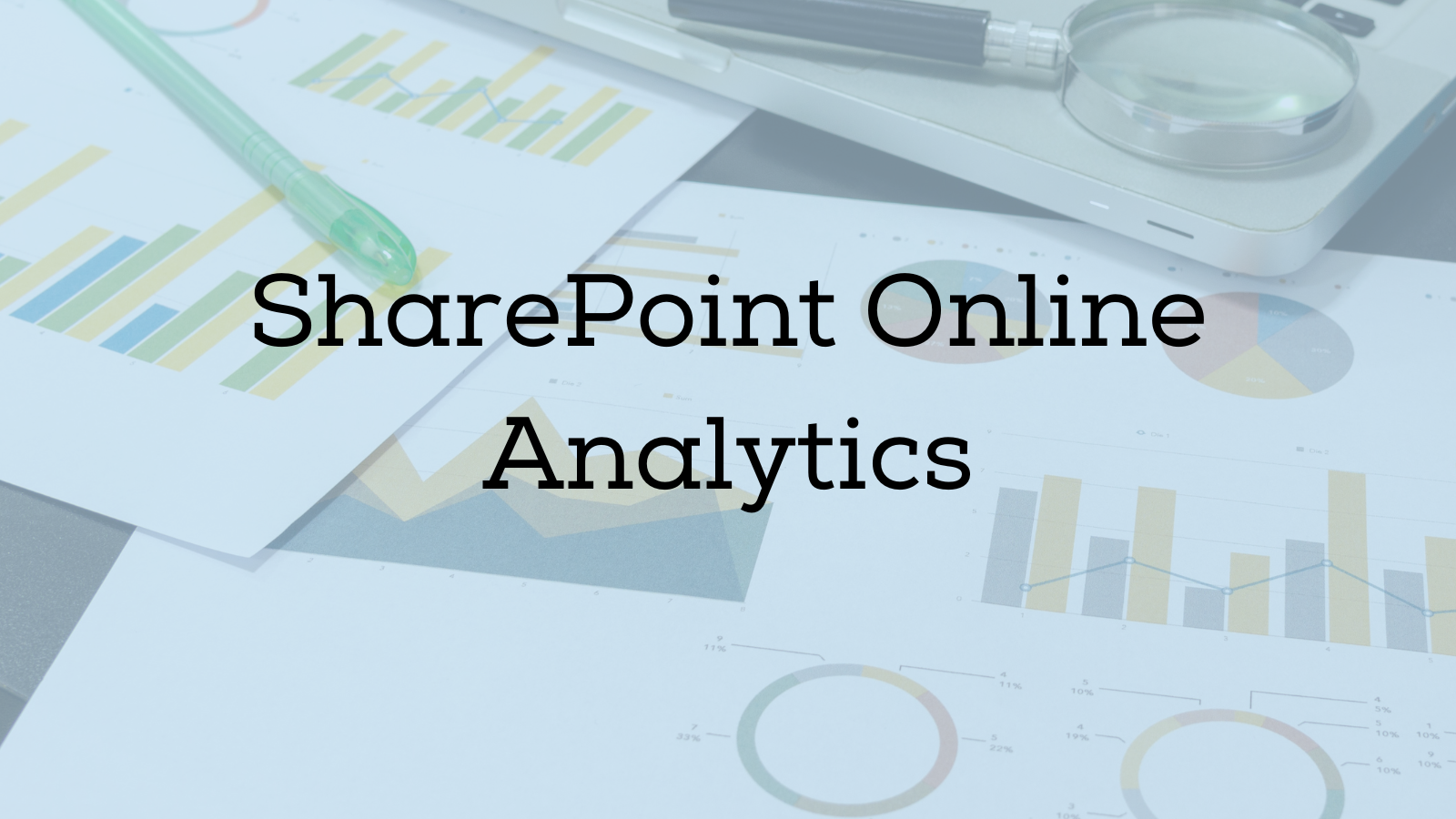 SharePoint Online Analytics
