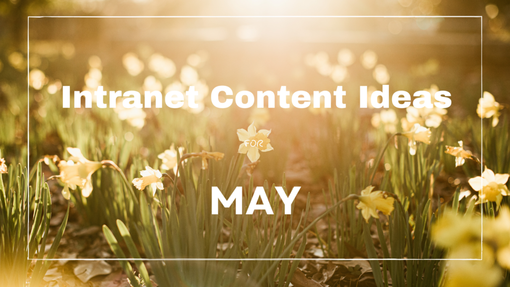 Intranet Content for May
