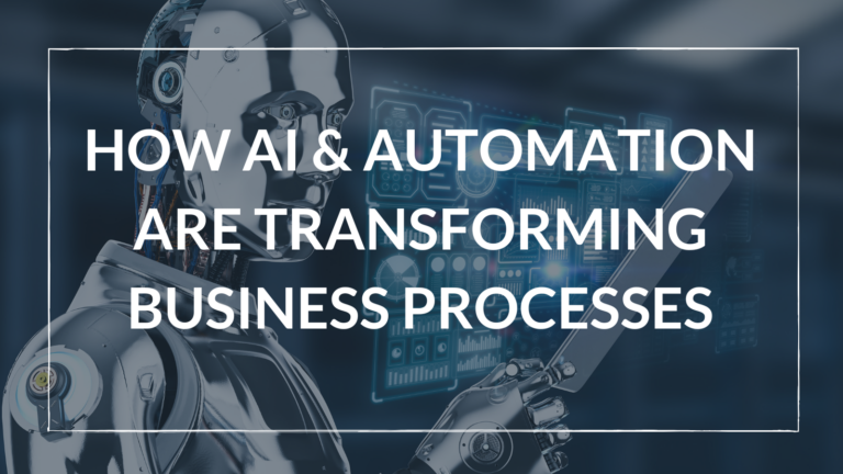 How AI & Automation are transforming business processes