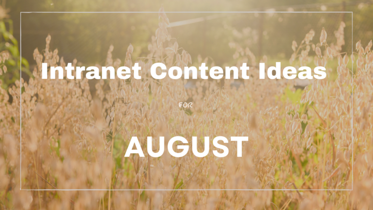 Intranet Content for August