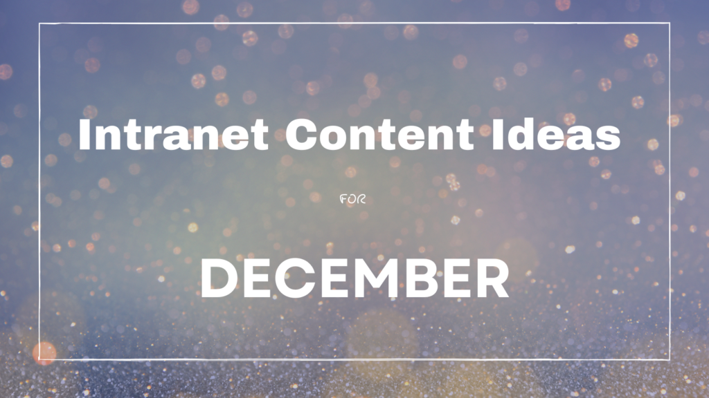 Intranet Content for December